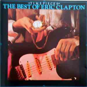 Eric Clapton - Time Pieces (The Best Of Eric Clapton) flac download