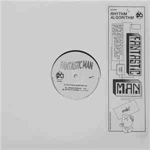 Fantastic Man - Rhythm Algorithm flac download