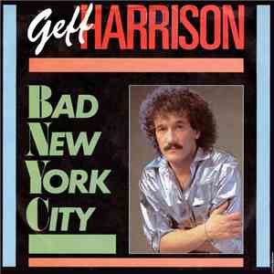 Geff Harrison - Bad New York City flac download