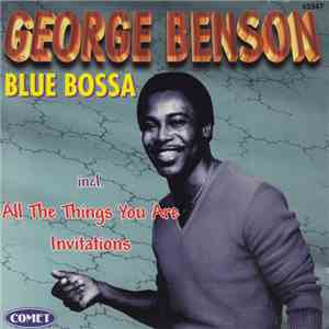 George Benson - Blue Bossa flac download