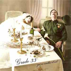 Grado 33 - Ya Se Oculta El Sol flac download