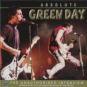 Green Day - Absolute Green Day (The Unauthorised Interview) flac download