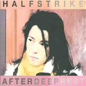 Halfstrike - After Deep Rest flac download