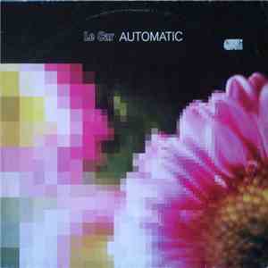 Le Car - Automatic flac download