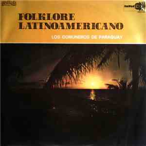Los Comuneros Del Paraguay - Folklore Latinoamericano flac download