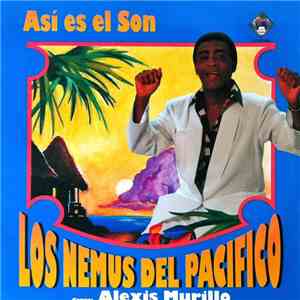 Los Nemus Del Pacifico - Así Es El Son flac download