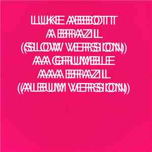Luke Abbott - Brazil flac download