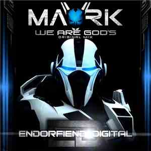 Mavrik  - We Are God's flac download