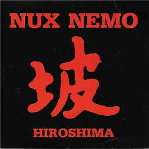 Nux Nemo - Hiroshima / The Mysterie flac download