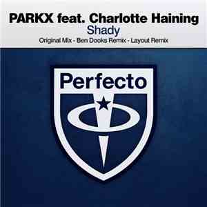 PARKX feat. Charlotte Haining - Shady flac download