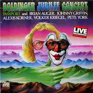 Passport  And Brian Auger, Johnny Griffin, Alexis Korner, Volker Kriegel, Pete York - Doldinger Jubilee Concert FLAC download