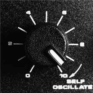 Self Oscillate - Self Oscillate flac download