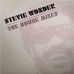 Stevie Wonder - The House Mixes flac download