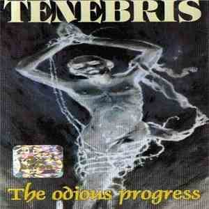 Tenebris - The Odious Progress flac download