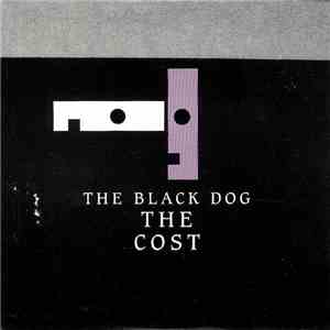 The Black Dog - The Cost flac download