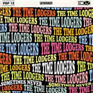 The Time Lodgers - Sometimes Never flac download