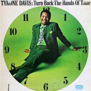 Tyrone Davis - Turn Back The Hands Of Time flac download