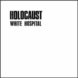 White Hospital - Holocaust flac download