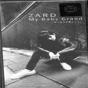 Zard - My Baby Grand 〜ぬくもりが欲しくて〜 flac download