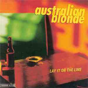 Australian Blonde - Lay It On The Line flac download