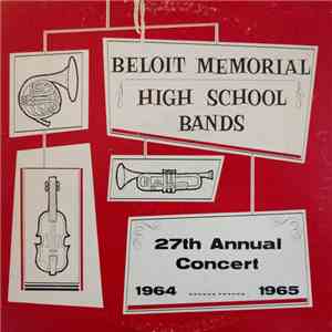 Beloit Memorial High School Bands - 27th Annual Concert, 1964-1965 flac download