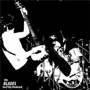 Blades  - Surf City Punkrock flac download