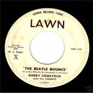 Bobby Comstock And The Counts - The Beatle Bounce / Since You Been Gone flac download