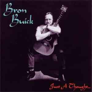 Bron Buick - Just A Thought flac download
