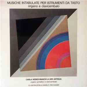 Carla Weber-Bianchi - Musiche Intabulate Per Istrumenti Da Tasto - Organo E Clavicembalo flac download