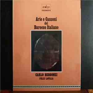 Carlo Bergonzi, Felix Lavilla - Arie E Canzoni Del Barroco Italiano flac download