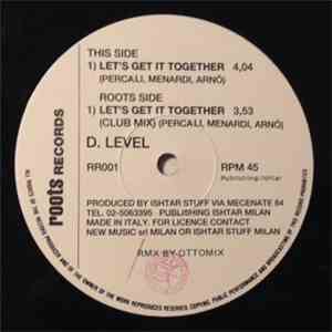 D. Level - Let's Get It Together flac download