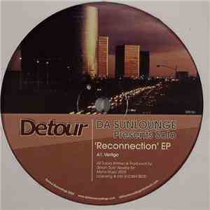 Da Sunlounge Presents Solo  - Reconnection EP flac download