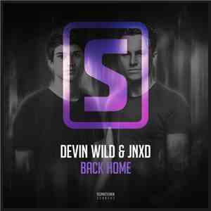 Devin Wild & JNXD - Back Home flac download