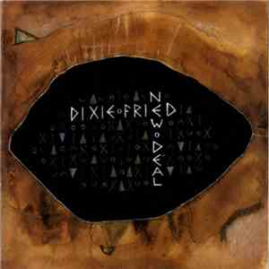 Dixie Fried - New Deal flac download