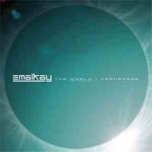 Emalkay - The World / Transpose flac download
