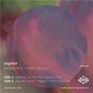 espher - explosions in technicolour EP flac download