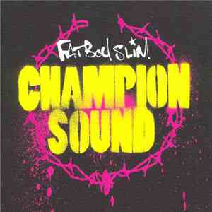 Fatboy Slim - Champion Sound flac download