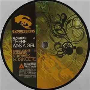 Flowrian / Intelligent Manners & Dynamic  - There Was A Girl / So Sincere flac download