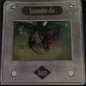 Haze  - Hazecolor-Dia flac download