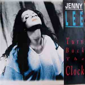 Jenny Lee - Turn Back The Clock flac download