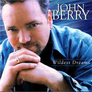 John Berry  - Wildest Dreams flac download