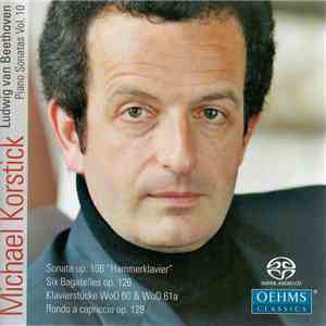 Ludwig van Beethoven - Michael Korstick - Piano Sonatas Vol. 10 flac download