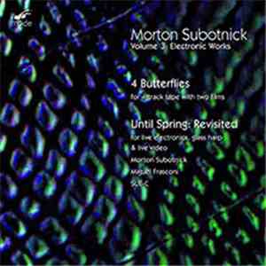Morton Subotnick - Volume 3: Electronic Works flac download