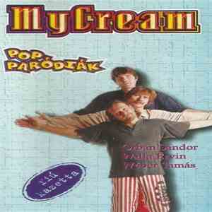 My Cream - Popparódiák flac download