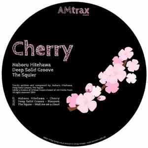 Naboru Hitehawa, Deep Solid Groove, The Squier - Cherry flac download