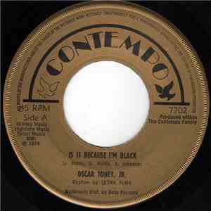 Oscar Toney, Jr. - Is It Because I'm Black flac download