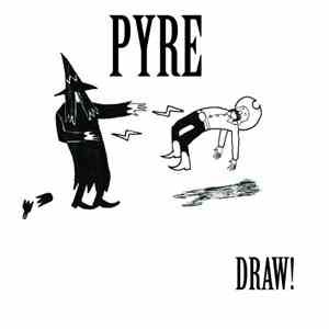 Pyre  - Draw! flac download