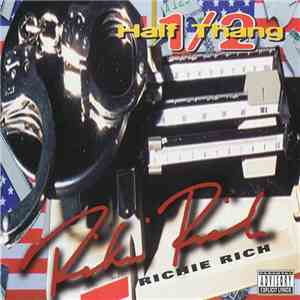Richie Rich  - 1/2 (Half Thang) flac download