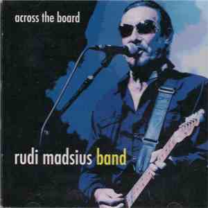 Rudi Madsius Band - Across The Board flac download