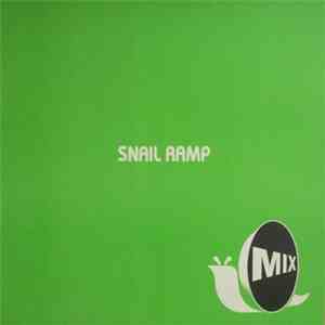 Snail Ramp - Mix flac download